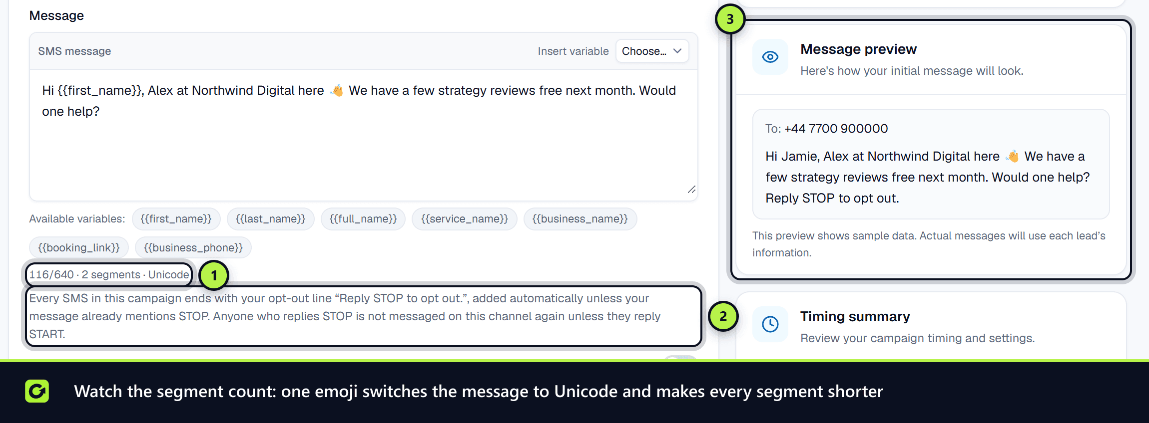 The SMS message editor showing the segment count and Unicode encoding, the opt-out line note and the message preview